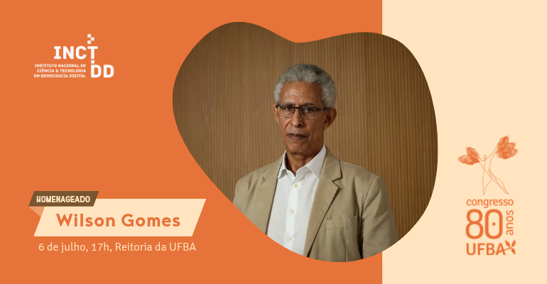 Wilson Gomes é homenageado em cerimônia de abertura do Congresso UFBA